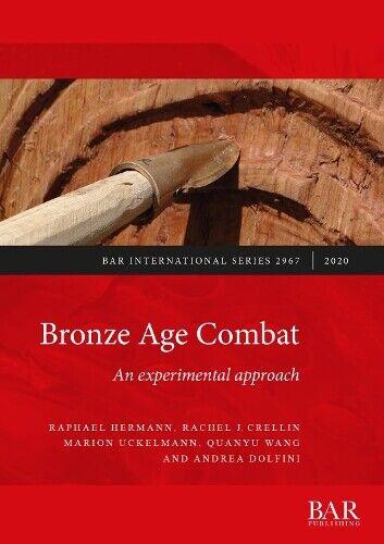 Raphael Hermann Marion Uckelmann Rachel J. Crellin Q Bronze Age Comb (Tascabile)