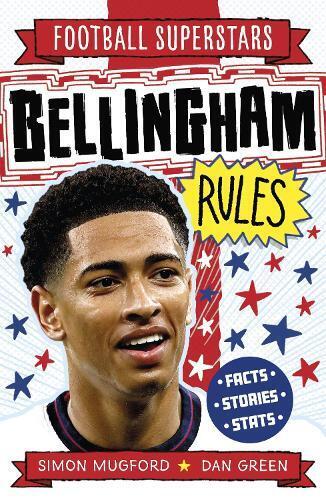 Simon Mugford Football Superstars: Bellingham Rules (Tascabile)