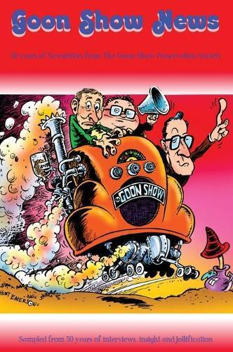 The Goon Show Preservation Society Goon Show News (hardback) (Copertina rigida)