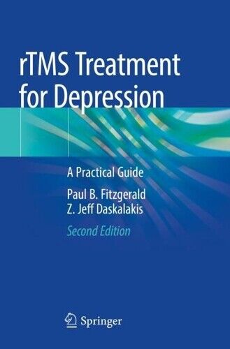 Z. Jeff Daskalakis Paul B. Fitzgerald rTMS Treatment for Depression (Tascabile)