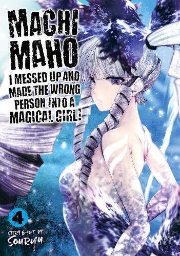 Souryu Machimaho: I Messed Up and Made the Wrong Person Into a Magic (Tascabile)