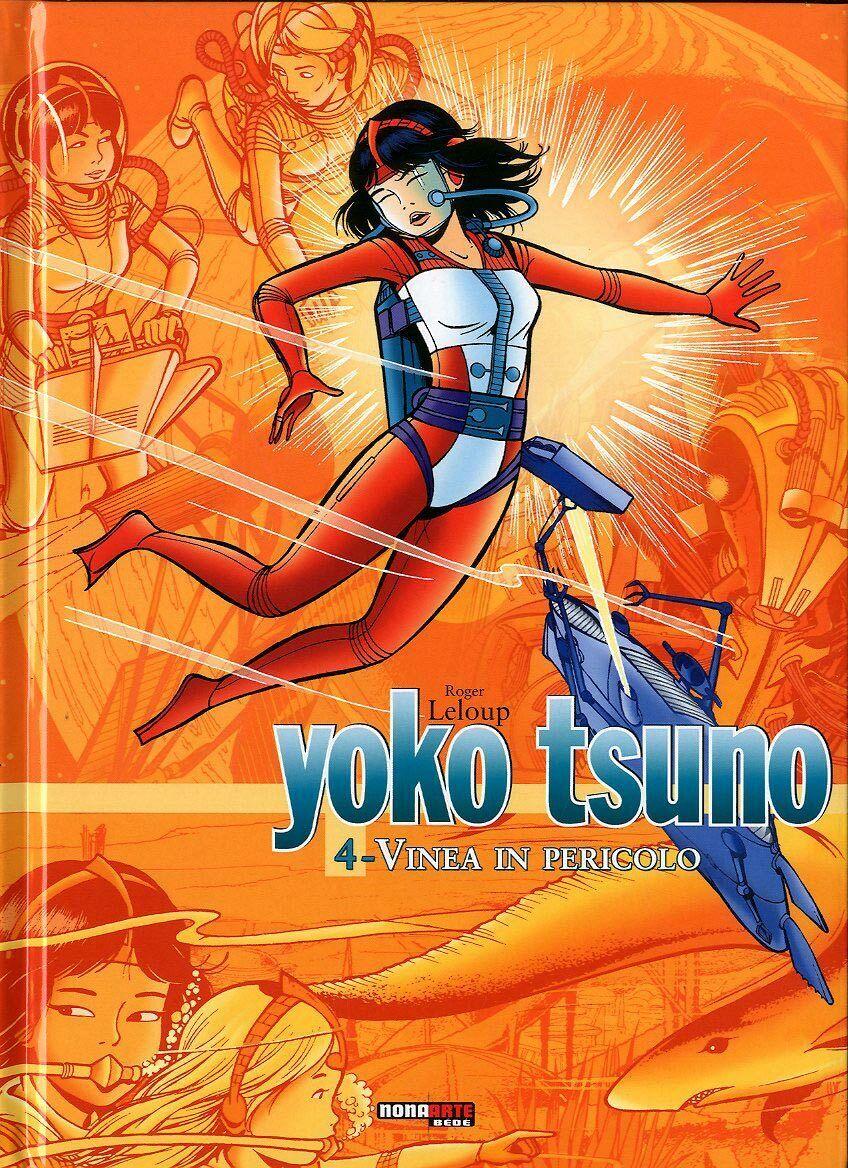 YOKO TSUNO L'INTEGRALE N.4 - VINEA IN PERICOLO