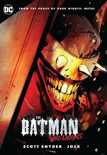 Scott Snyder Jock Jock Jock The Batman Who Laughs (Tascabile)