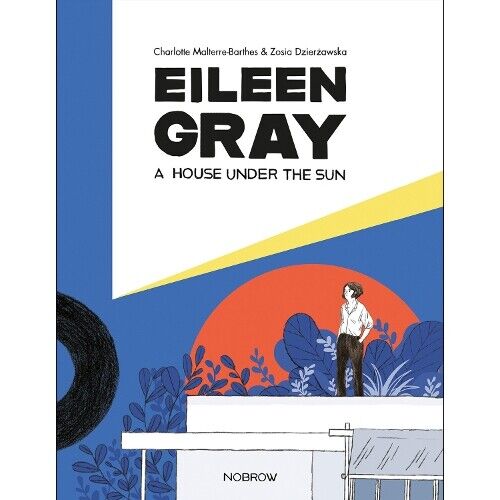 Charlotte Malterre-Barthes Eileen Gray (Copertina rigida)