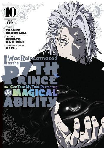 Meru. I Was Reincarnated as the 7th Prince so I Can Take My Time Per (Tascabile)