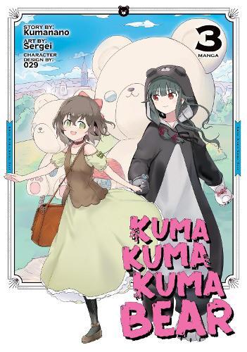 Kumanano Kuma Kuma Kuma Bear (Manga) Vol. 3 (Tascabile)
