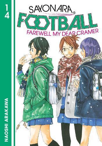 Naoshi Arakawa Sayonara, Football 14 (Tascabile) Sayonara, Football