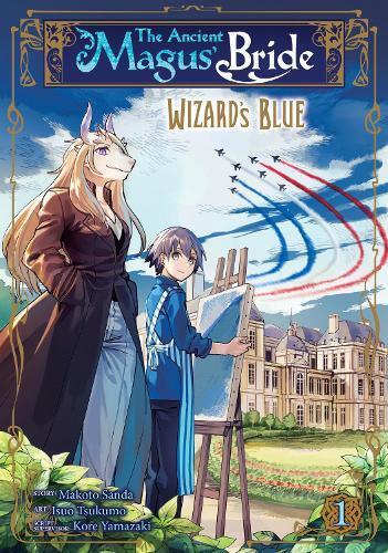Kore Yamazaki The Ancient Magus' Bride: Wizard's Blue Vol. 1 (Tascabile)