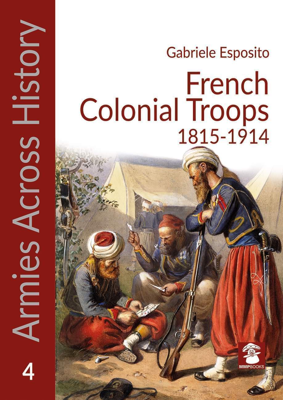 Truppe coloniali francesi 1815-1914 - Gabriele Esposito