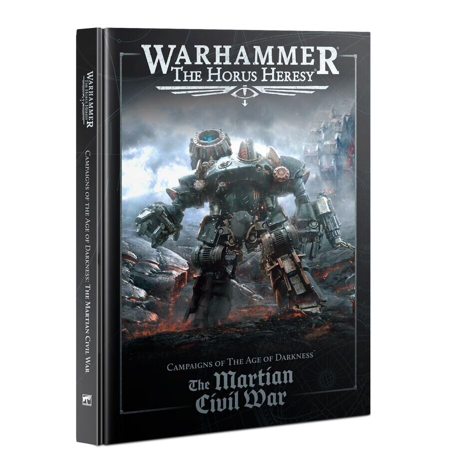 CAMPAIGNS OF THE AGE OF DARKNESS the martian civil war WARHAMMER the horus heres
