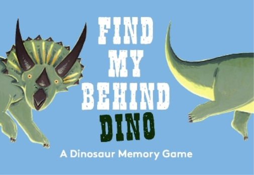 Find My Behind Dino