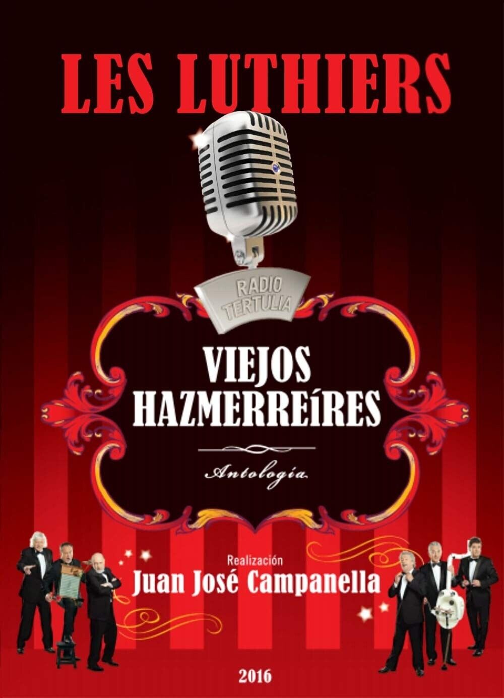 Les Luthiers: Viejos hazmerreires (2016) [DVD]