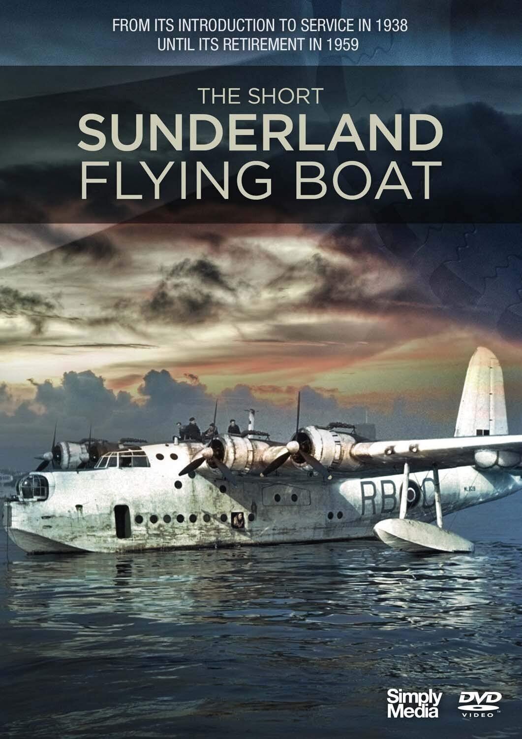Short Sunderland Flying Boat (DVD) Short Sunderland Flying Boat