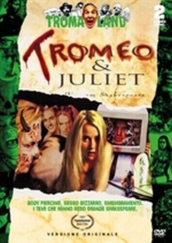 Tromeo & Juliet - Versione Originale (2 DVD)