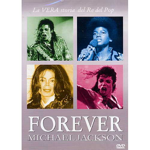 MICHAEL JACKSON – FOREVER – LA VERA STORIA DEL RE DEL POP – ITA ENG DVD