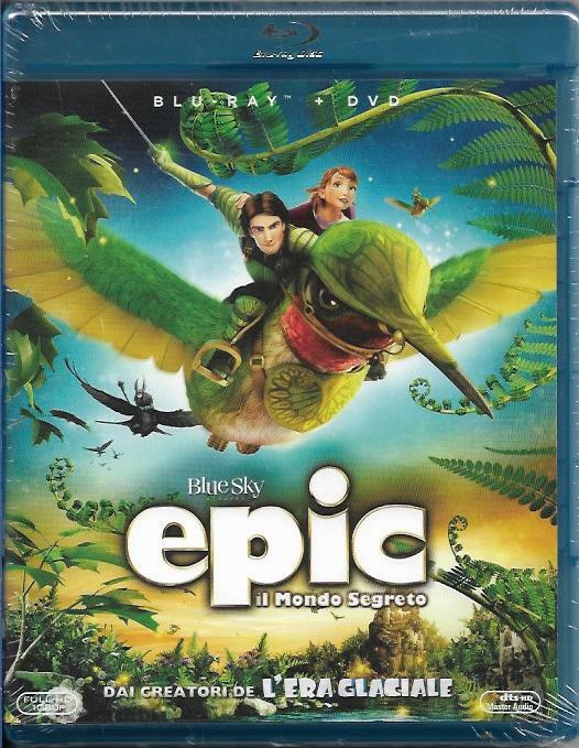 EPIC - IL MONDO SEGRETO - BLU-RAY + DVD (NUOVO SIGILLATO)