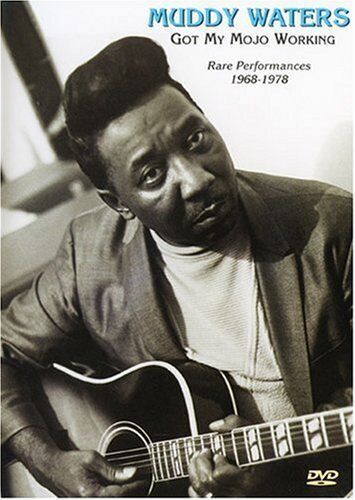 Muddy Waters - Got My Mojo Working (DVD) Muddy Waters