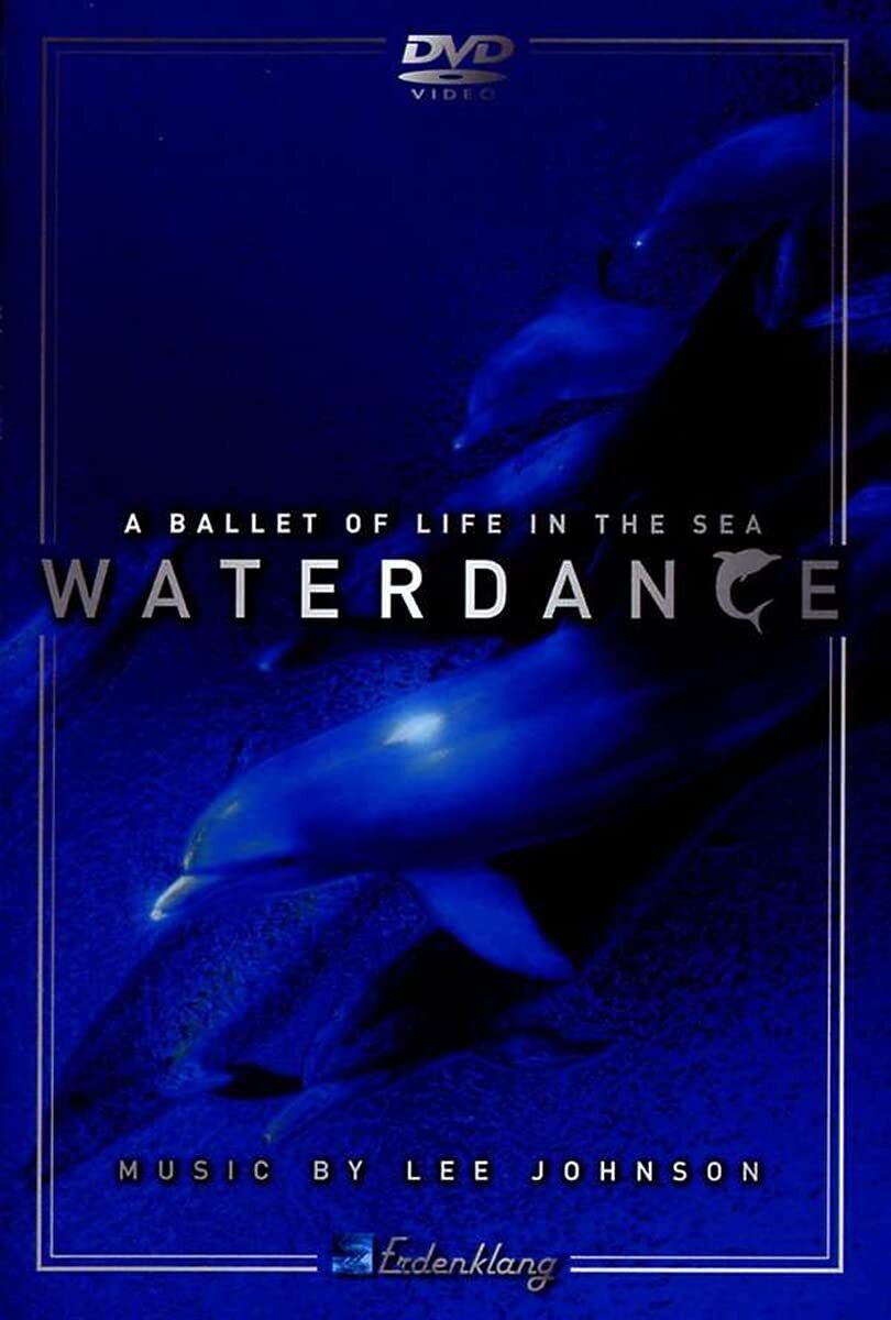 Lee Johnson - Waterdance - A Ballet Of Live (DVD) Lee Johnson