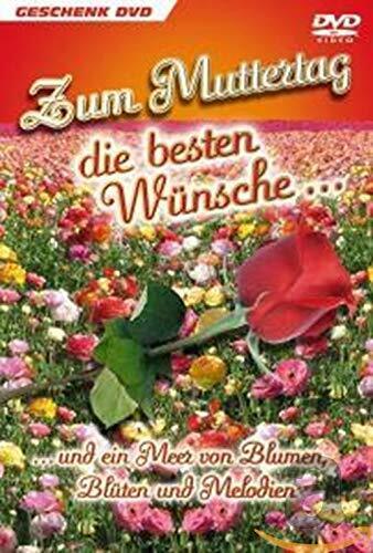 Zum Muttertag die besten Wünschen ... und ein Meer von Blumen, Blüten und  (DVD)