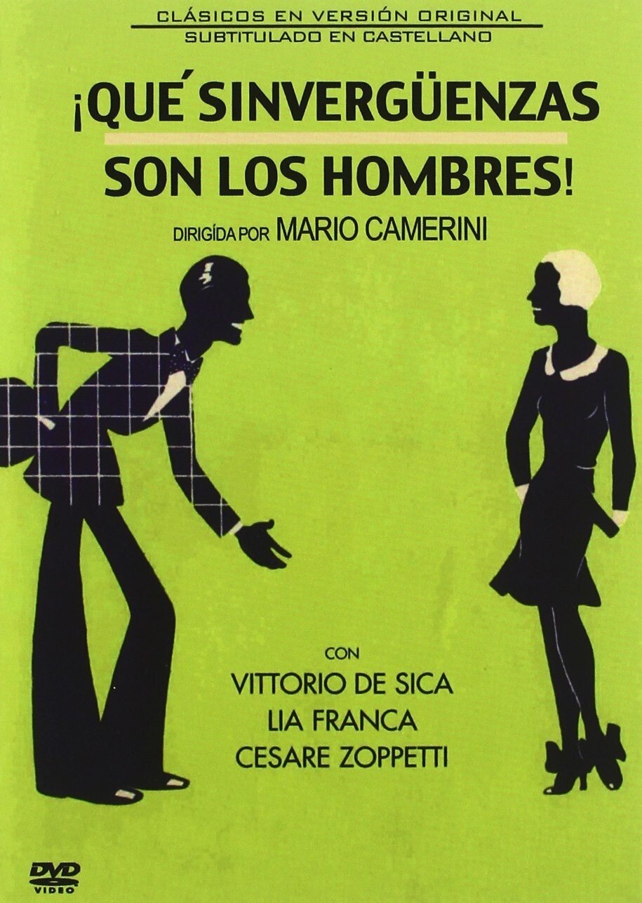 ¡QUE SINVERGUENZAS SON LOS HOMBRES! (VERSION ORIGINAL)