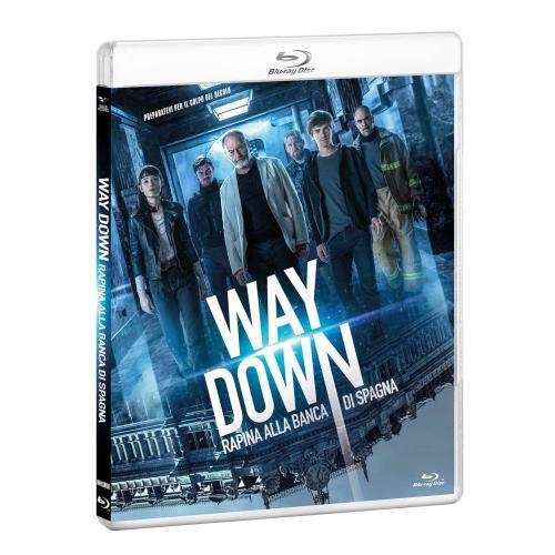 WAY DOWN RAPINA ALLA BANCA DI SPAGNA BLU-RAY