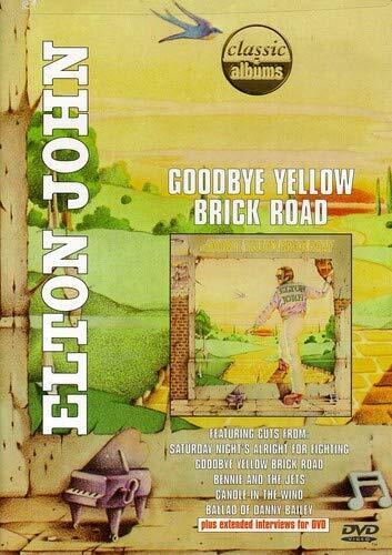 Classic Albums: Elton John - Goodbye Yellow Brick Road (DVD) Elton John