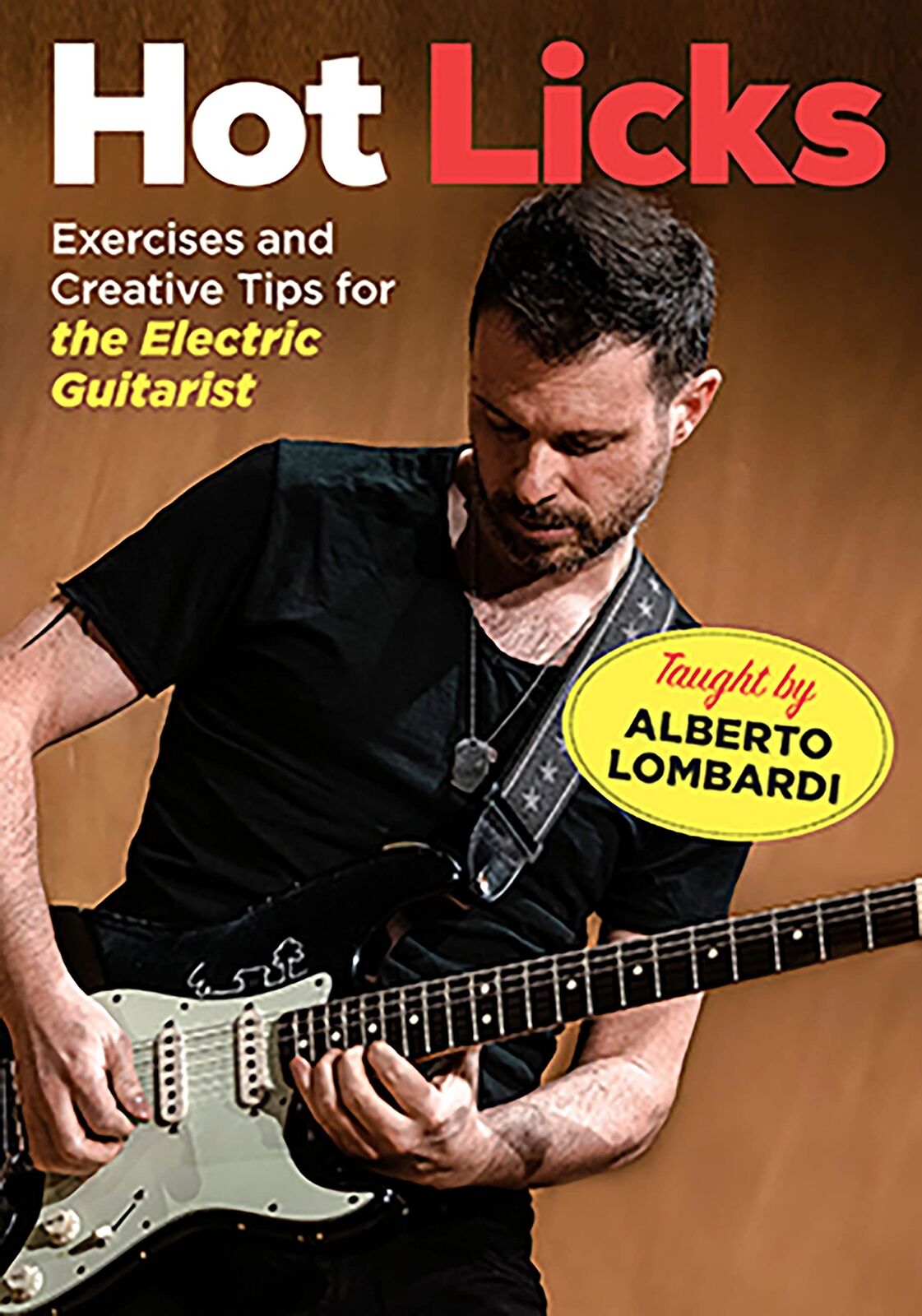 Hot Licks - Exercises and Creative Tips for the Electric Guitarist (DVD)