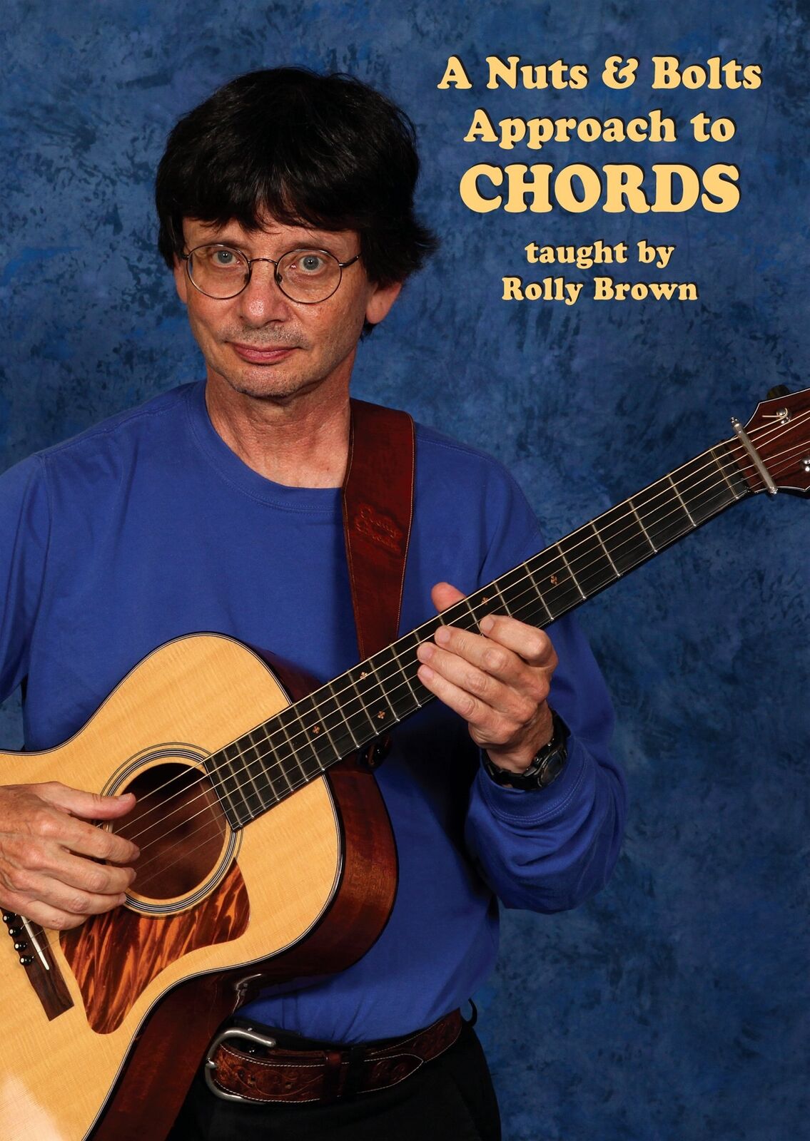 A Nuts & Bolts Approach To Melody taught by Rolly Brown (DVD) Brown Rolly
