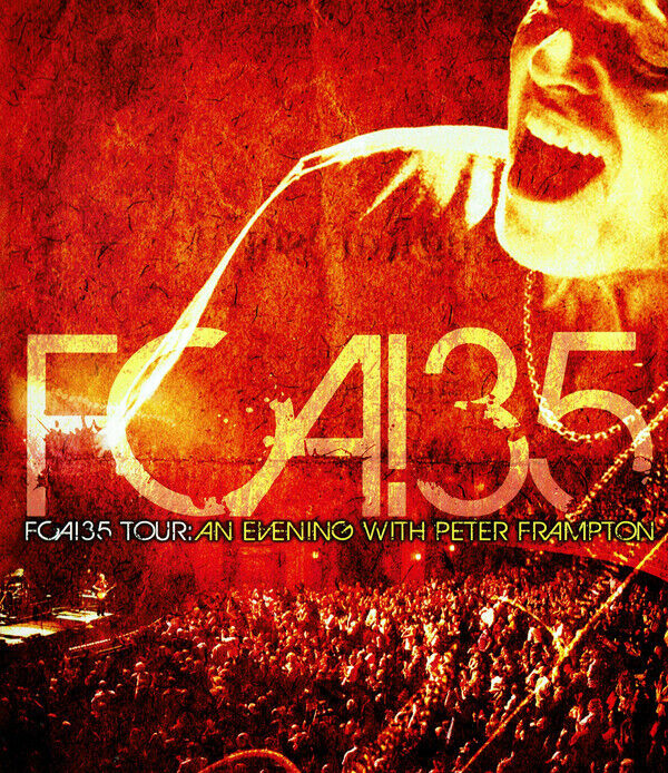 Peter Frampton FCA!35 Tour An Evening with Peter Frampton Blu-Ray (Eagle Vision)