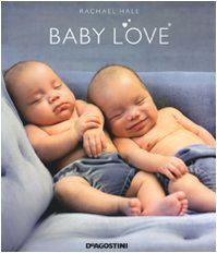 Baby Love. Ediz. Illustrata