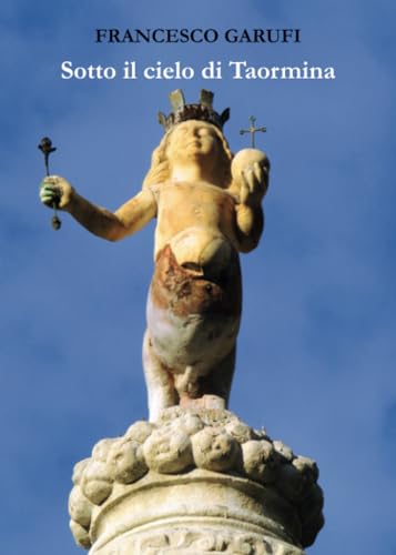 Sotto Il Cielo Di Taormina