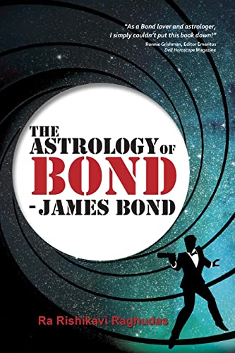 The Astrology Of Bond - James Bond: B/W Edition