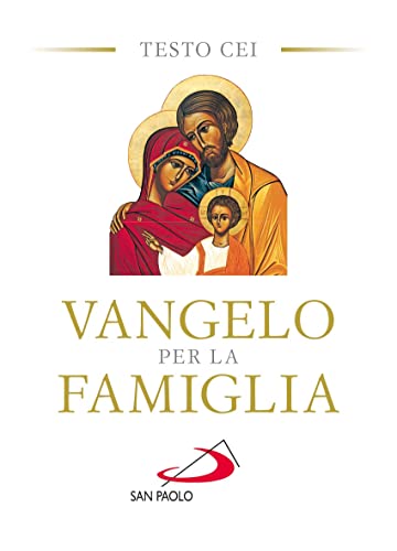 Vangelo Per La Famiglia. Testo Cei