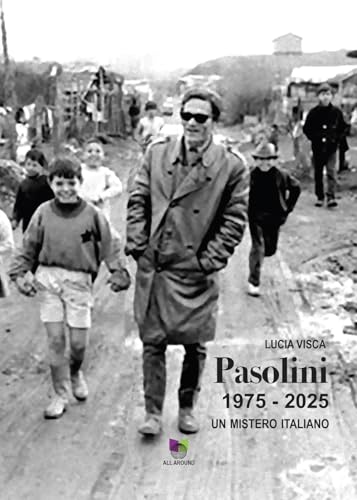 Pier Paolo Pasolini Un Mistero Italiano