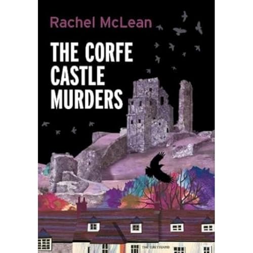 The Corfe Castle Murders: 1