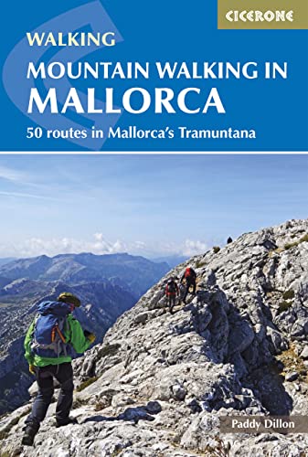 Mountain Walking In Mallorca: 50 Routes In Mallorca'S Tramuntana