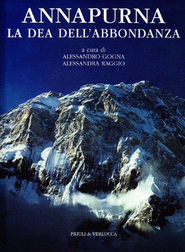 Annapurna. La Dea Dell'Abbondanza. Ediz. Illustrata
