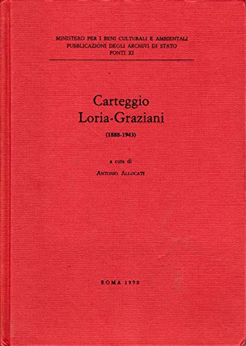 Carteggio Loria-Graziani (1888-1943)