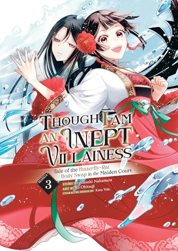 Though I Am An Inept Villainess: Tale Of The Butterfly-Rat Body Swap In The Maiden Court (Manga) Vol. 3