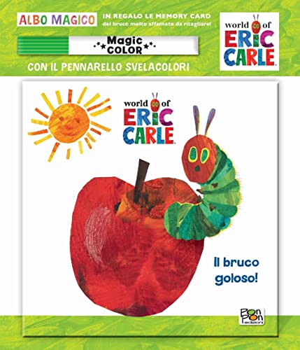 Il Bruco Goloso! Albo Magico. Ediz. A Colori. Con Memory Card. Con Pennarello Svelacolori