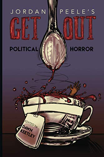 Jordan Peele'S Get Out: Political Horror