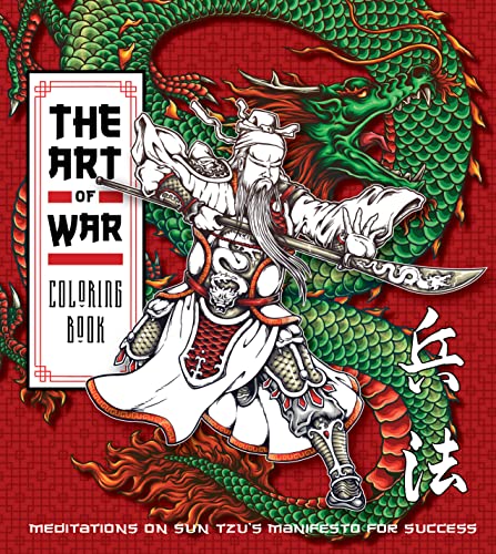 Art Of War Coloring Book: Meditations On Sun Tzu'S Manifesto For Success