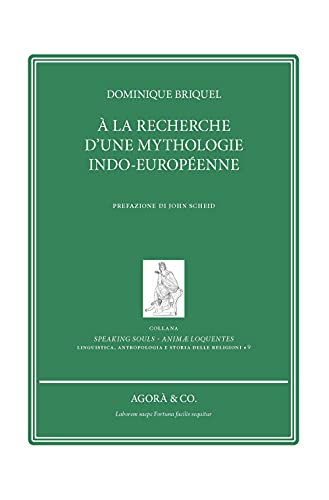 À La Recherche D’Une Mythologie Indo-Européenne