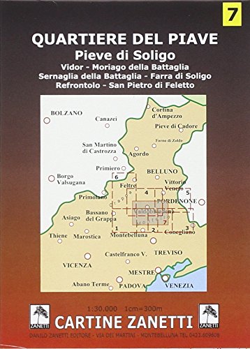 Quartiere Del Piave. Pieve Di Soligo, Vidor, Moriago, Sernaglia, Farra Di Soligo, Refrontolo, San Pietro Di Feletto 1:30.000