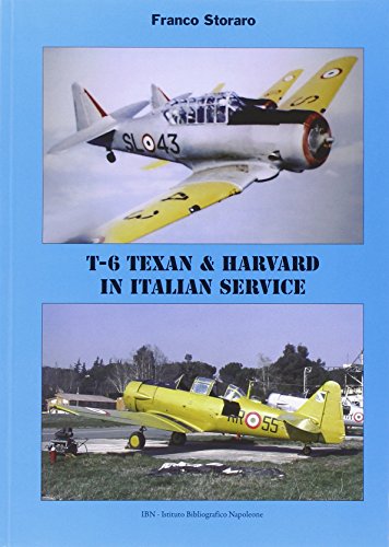T-6 Texan & Harvard In Italian Service. Ediz. Italiana E Inglese