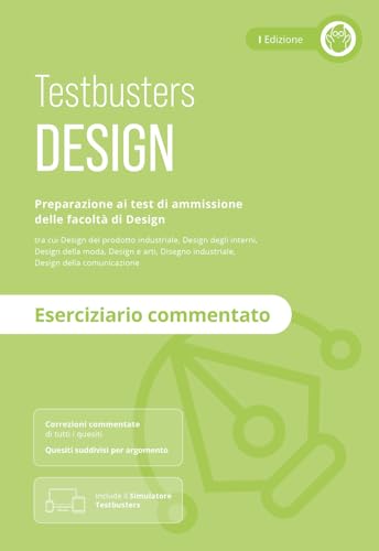 Design. Eserciziario Commentato. Preparazione Ai Test Di Ammissione Delle Facoltà Di Design. Con Software Di Simulazione