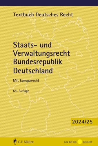 Staats- Und Verwaltungsrecht Bundesrepublik Deutschland: Mit Europarecht