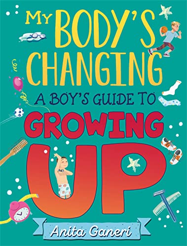 A Boy'S Guide To Growing Up: A Boy'S Guide To Growing Up
