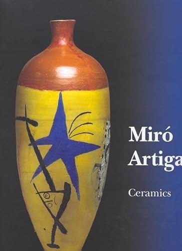 Joan Miro, Josep Llorens Artigas: Catalogue Raisonne, Ceramics
