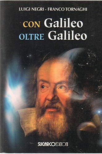 Con Galileo Oltre Galileo